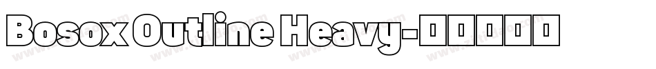 Bosox Outline Heavy字体转换